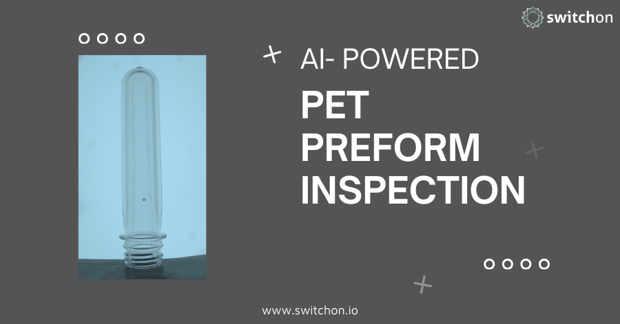 AI Powered PET Preform Quality Inspection for Beverage Bottles